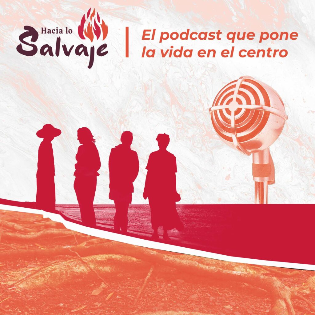 El podcast de Hacia lo Salvaje